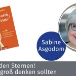 Greif nach den Sternen. Warum wir groß denken sollten