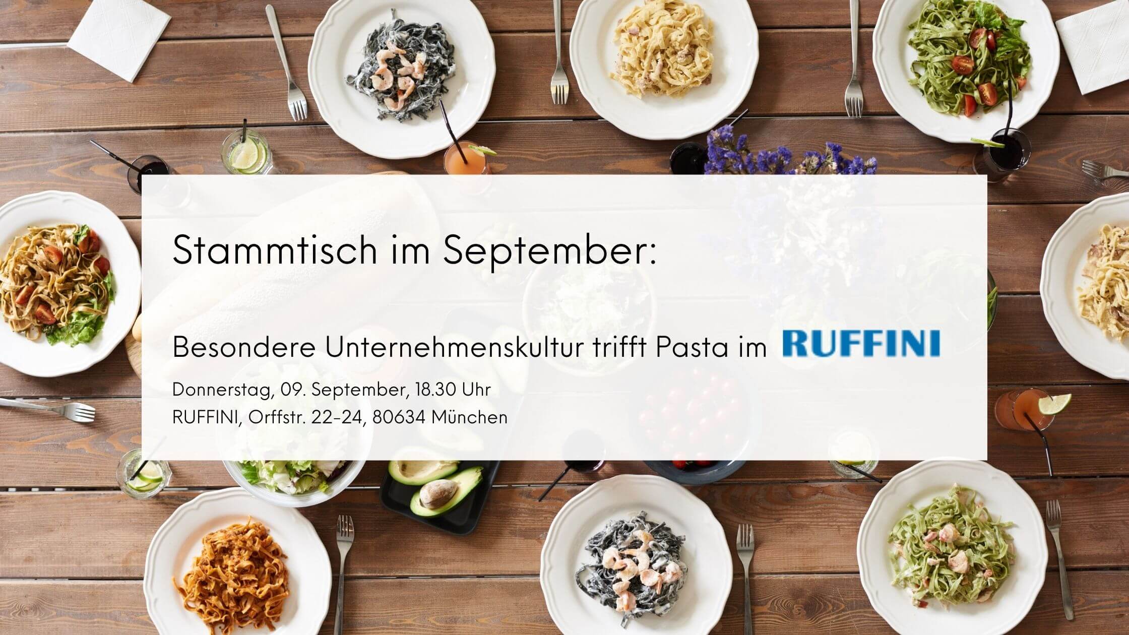 September- Stammtisch: Besondere Unternehmenskultur trifft Pasta!