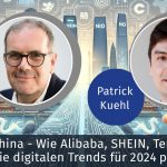 Disruptive China - wie Alibaba, Temu, NIO & Co. die digitalen Trends für 2024 prägen