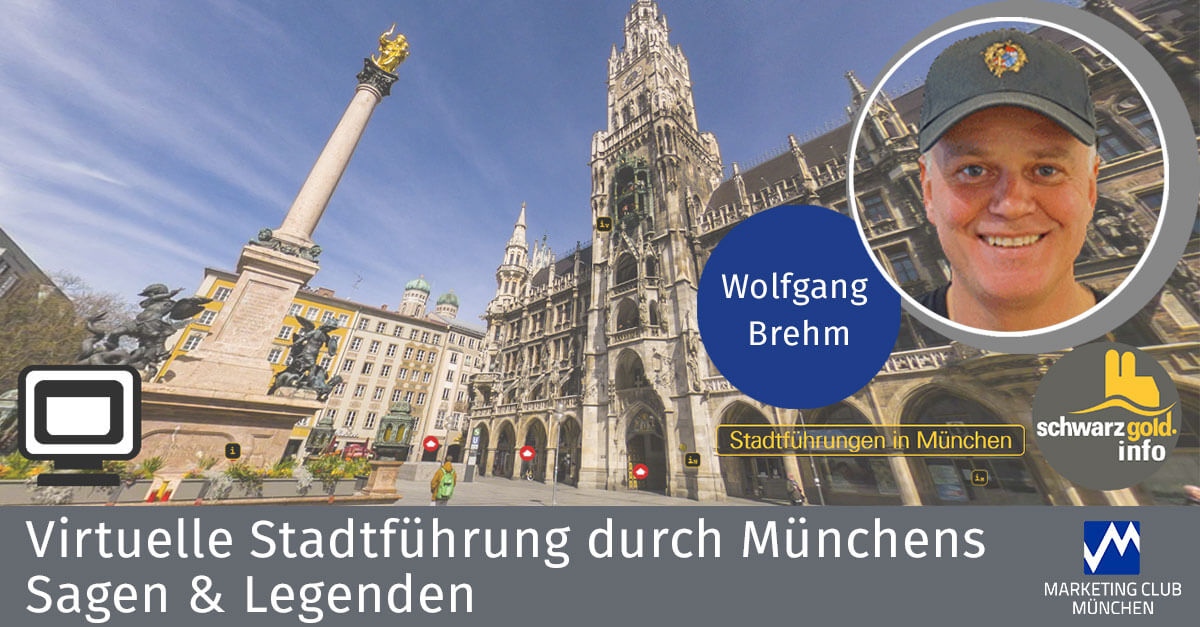 „Sagen & Legenden“ – Virtuelle Stadtführung durch München